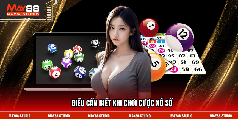 Điều cần biết khi chơi cược xổ số