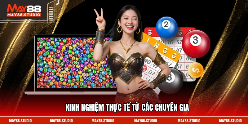 Kinh nghiệm thực tế từ các chuyên gia
