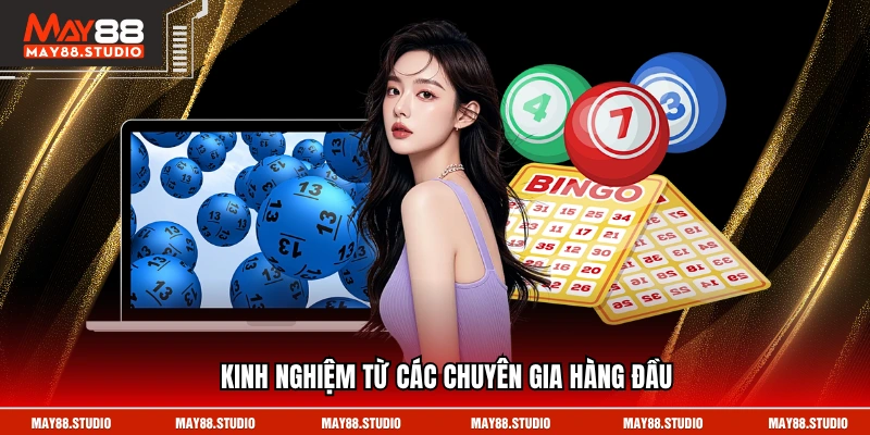 Kinh nghiệm từ các chuyên gia hàng đầu