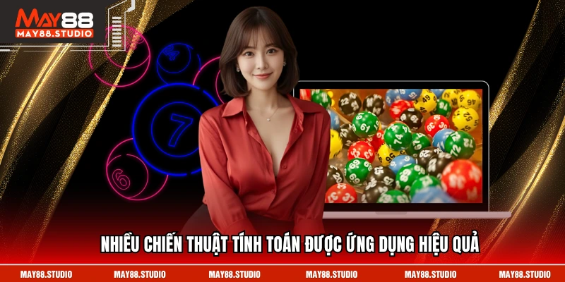 Nhiều chiến thuật tính toán được ứng dụng hiệu quả